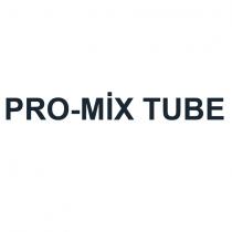 pro-mix tube