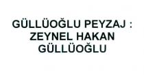 güllüoğlu peyzaj : zeynel hakan güllüoğlu