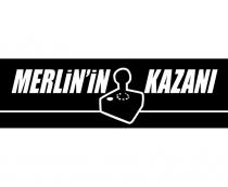 MERLİN'İN KAZANI