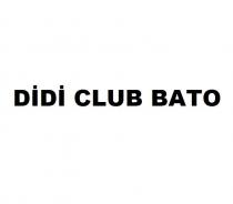DİDİ CLUB BATO