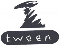 tween