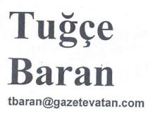 tuğçe baran tbaran@gazetevatan.com