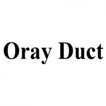 oray duct
