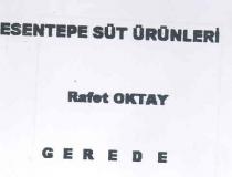 esentepe süt ürünleri rafet oktay gerede