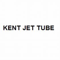 kent jet tube