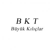 bkt büyük kılıçlar