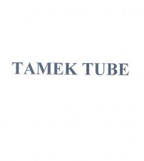 tamek tube