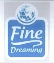 fine dreaming
