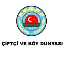 çiftçi ve köy dünyasi tzob 1963 türkiye ziraat odalari birliği vatan hürriyet ekmek