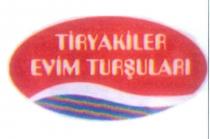 tiryakiler evim turşuları
