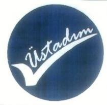 üstadım