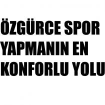 özgürce spor yapmanın en konforlu yolu