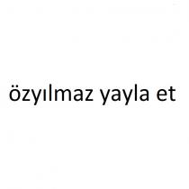 özyılmaz yayla et