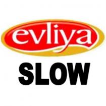 evliya slow