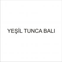 yeşil tunca balı