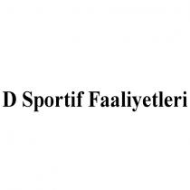 d sportif faaliyetleri
