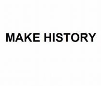 make history