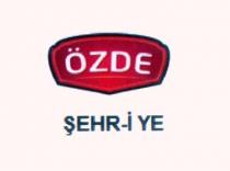 özde şehr-i ye