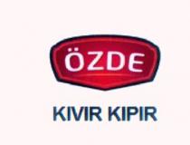 özde kıvır kıpır