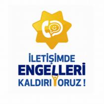 İLETİŞİMDE ENGELLERİ KALDIRIYORUZ ŞEKİL