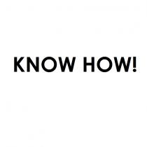 know how!
