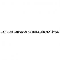 uaf uluslararası altıneller festivali