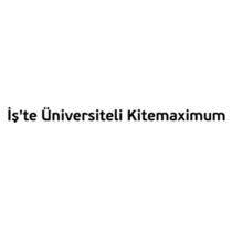 iş'te üniversiteli kitemaximum