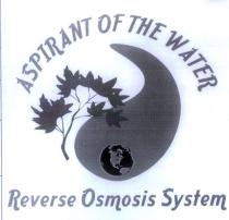 aspirant of the water reverse osmosis system