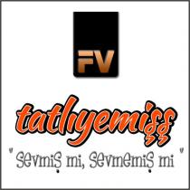 tatlıyemişş sevmiş mi, sevmemiş mi + fv