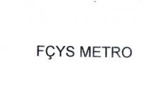 fçys metro