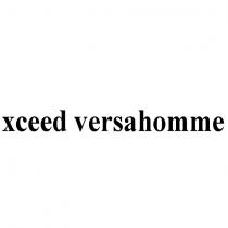 xceed versahomme