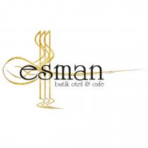 esman butik otel & cafe