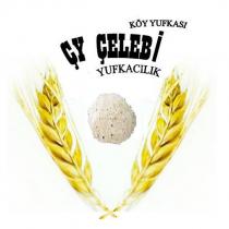 çy çelebi yufkacılık
