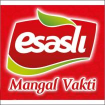esaslı mangal vakti