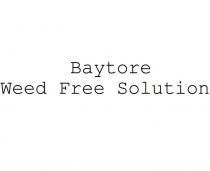 baytore weed free solution