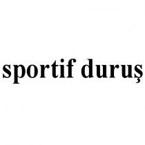 sportif duruş