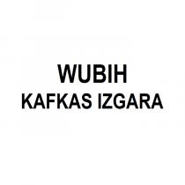 wubıh kafkas ızgara