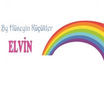 by hüseyin küçükler elvin
