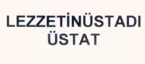 lezzetinüstadı üstat