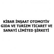 kibar inşaat otomotiv gida ve turizm ticaret ve sanayi limited şirketi