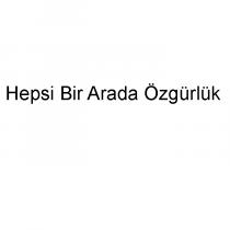 hepsi bir arada özgürlük