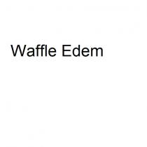 waffle edem