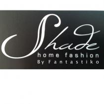 shade by fantastiko home fashion
