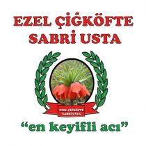 ezel çiğköfte sabri usta 
