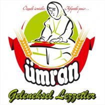ümran geleneksel lezzetler özenle üretilir, afiyetle yenir.