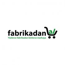 fabrikadan al yüzlerce fabrikadan binlerce markaya