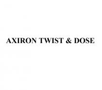 axiron twist & dose