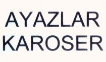 ayazlar karoser
