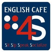 english cafe 4s sit sip speak socialize