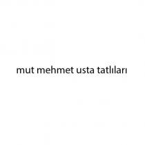 mut mehmet usta tatlilari